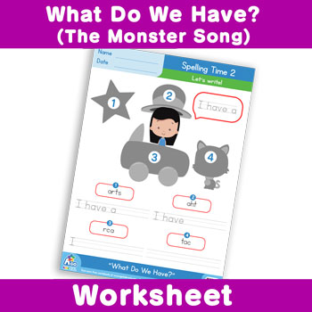 What Do We Have? (The Monster Song) Worksheet - Spelling Time 2