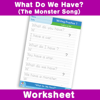 What Do We Have? (The Monster Song) Worksheet - Writing Time 1