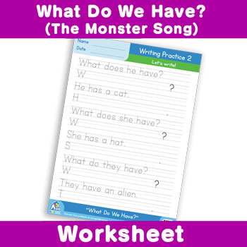 What Do We Have? (The Monster Song) Worksheet - Writing Time 2
