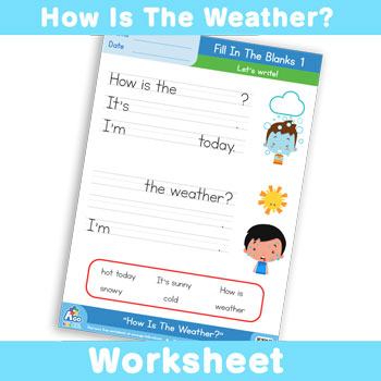 How Is The Weather? Worksheet - Fill In The Blanks 1