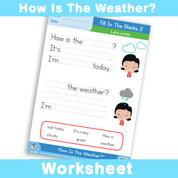 How Is The Weather - Fill In The Blanks 2