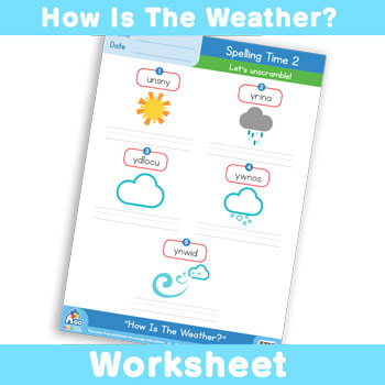 How Is The Weather? Worksheet - Spelling Time 3