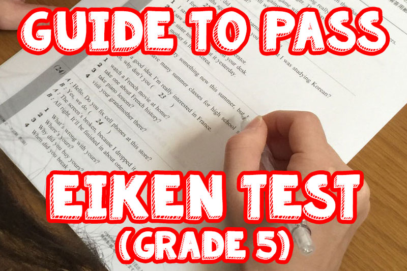 a-guide-for-children-young-students-to-pass-the-eiken-grade-5-test
