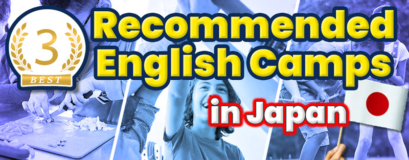 best 3 english immersion camps in japan