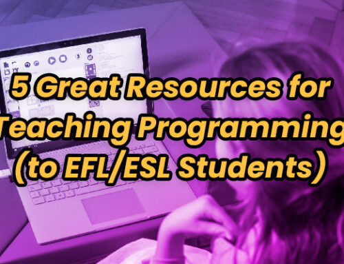 5 Great Resources for Teaching Programming to EFL/ESL Students in Japan