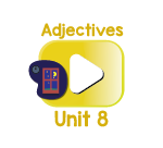 Adjectives Chant Videos Unit 8