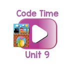 Code Time Videos Unit 9