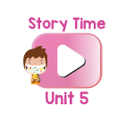 Story Time Videos Unit 5